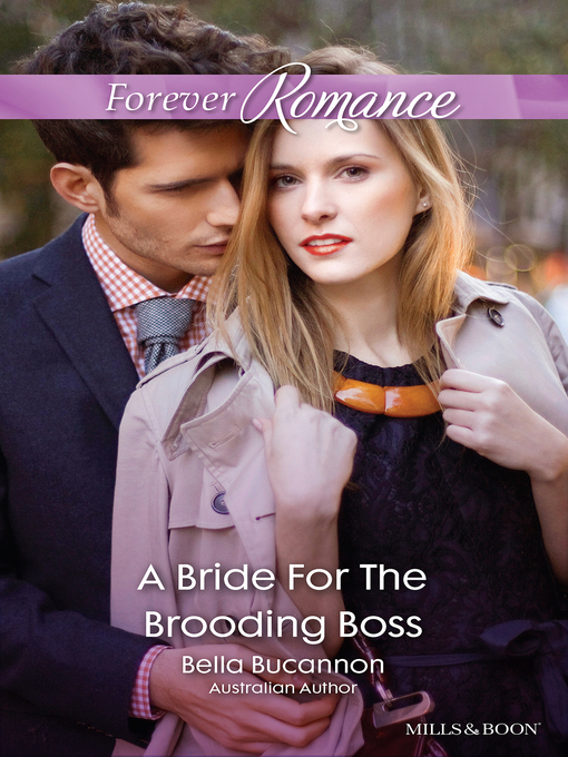 Title details for A Bride For the Brooding Boss by Bella Bucannon - Available